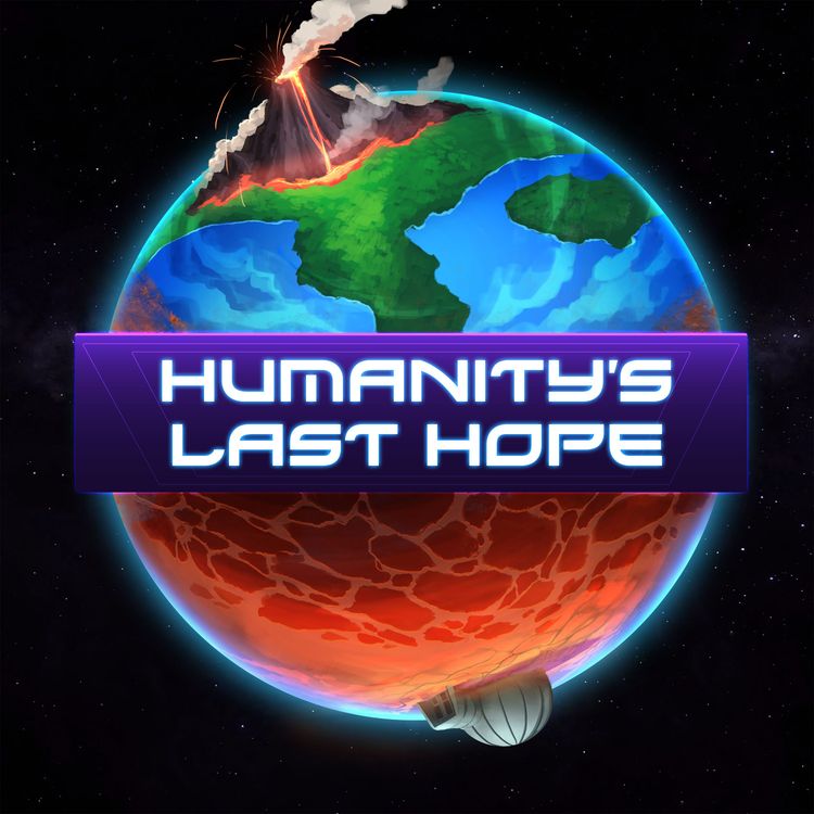 cover art for Humanity's Last Hope: Episode 5