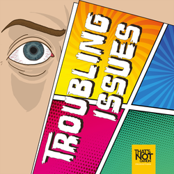 cover art for Troubling Issues