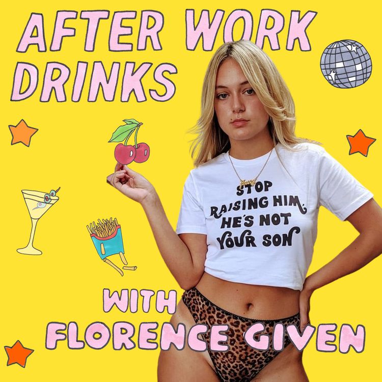 cover art for Masturbation, Dating And Figuring Out Your Sexuality With Florence Given