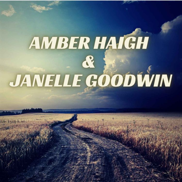 cover art for Amber Haigh and Janelle Goodwin