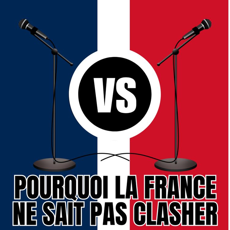 cover art for Pourquoi la France rate tout ses clashs musicaux ?
