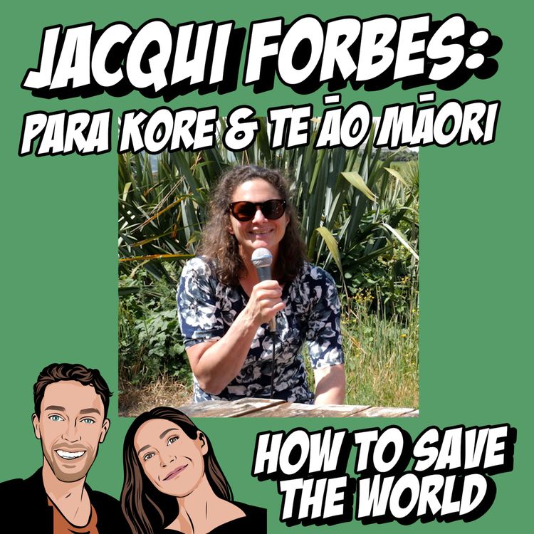 cover art for Jacqui Forbes - Para Kore & Te Āo Māori