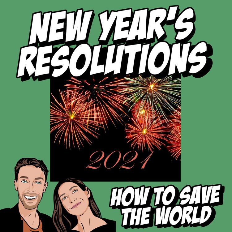 cover art for New Year's Resolutions for 2021