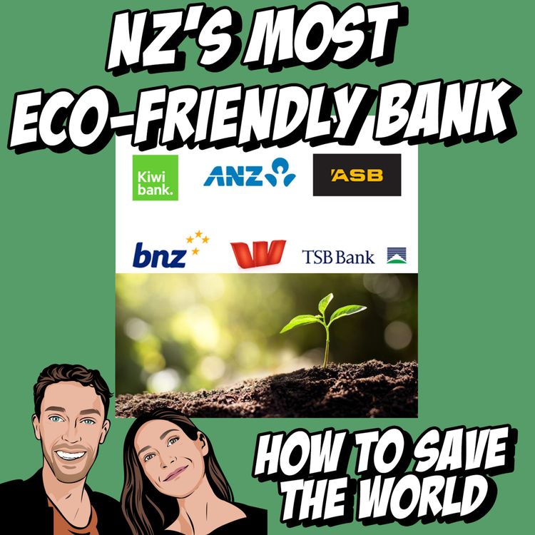 cover art for Finding New Zealand's Most Eco-Friendly Bank