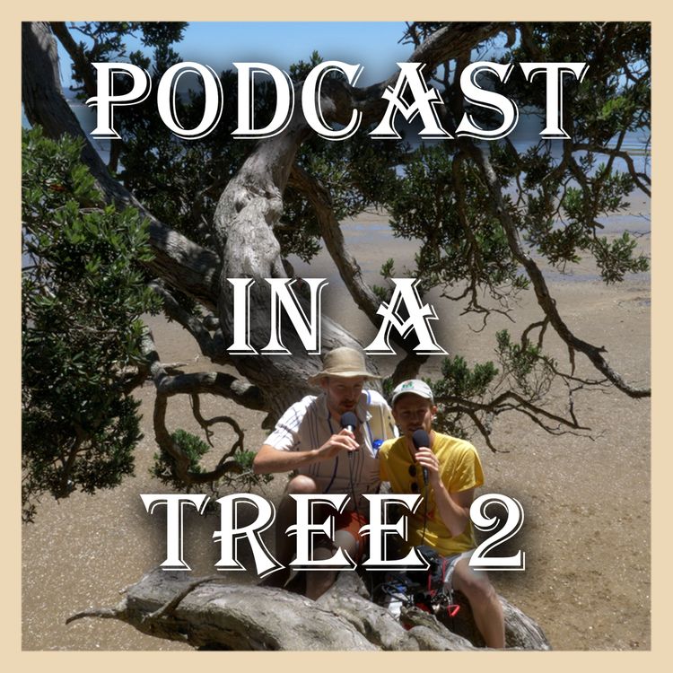 cover art for Podcast In A Tree 02