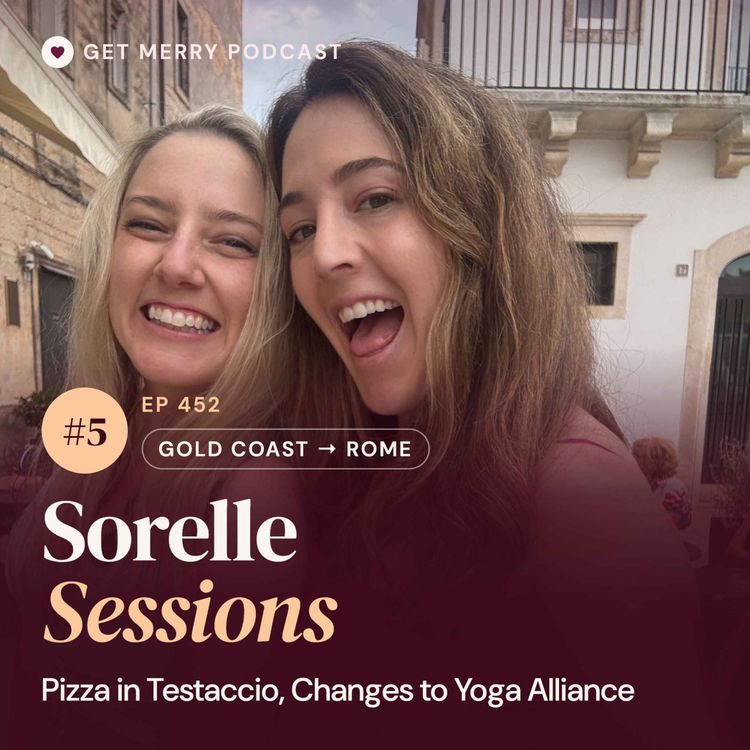 cover art for 452: Sorelle Sessions #5 | Pizza in Testaccio, Changes to Yoga Alliance