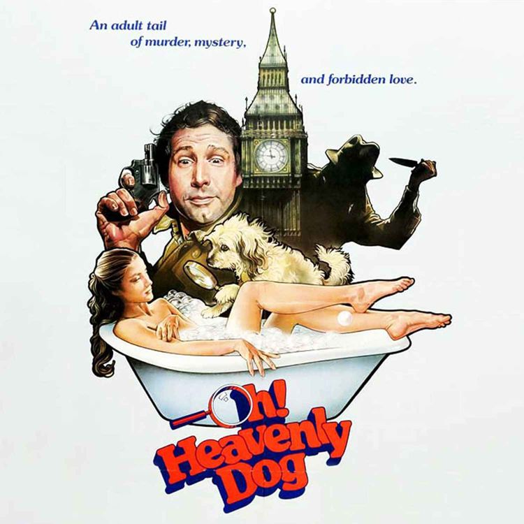 cover art for Ep.76 - Oh Heavenly Dog (1980) 