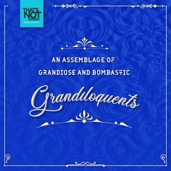 cover art for An Assemblage of Grandiose and Bombastic Grandiloquents