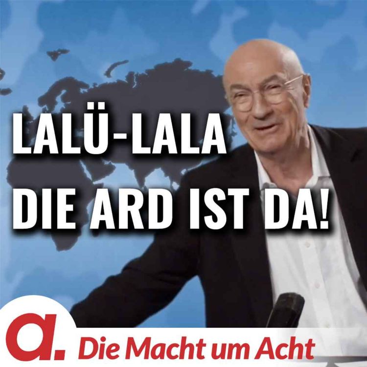 cover art for Die Macht um Acht (89) „LaLü-LaLa – Die ARD ist da!“