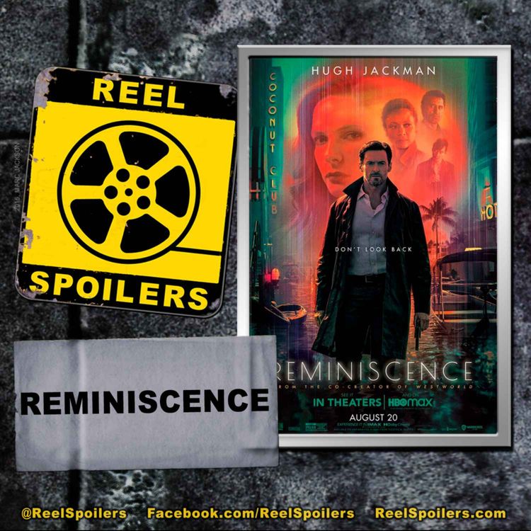 cover art for REMINISCENCE Starring Hugh Jackman, Rebecca Ferguson, Thandie Newton