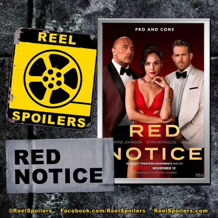 cover art for RED NOTICE Starring Ryan Reynolds, Dwayne Johnson, Gal Gadot