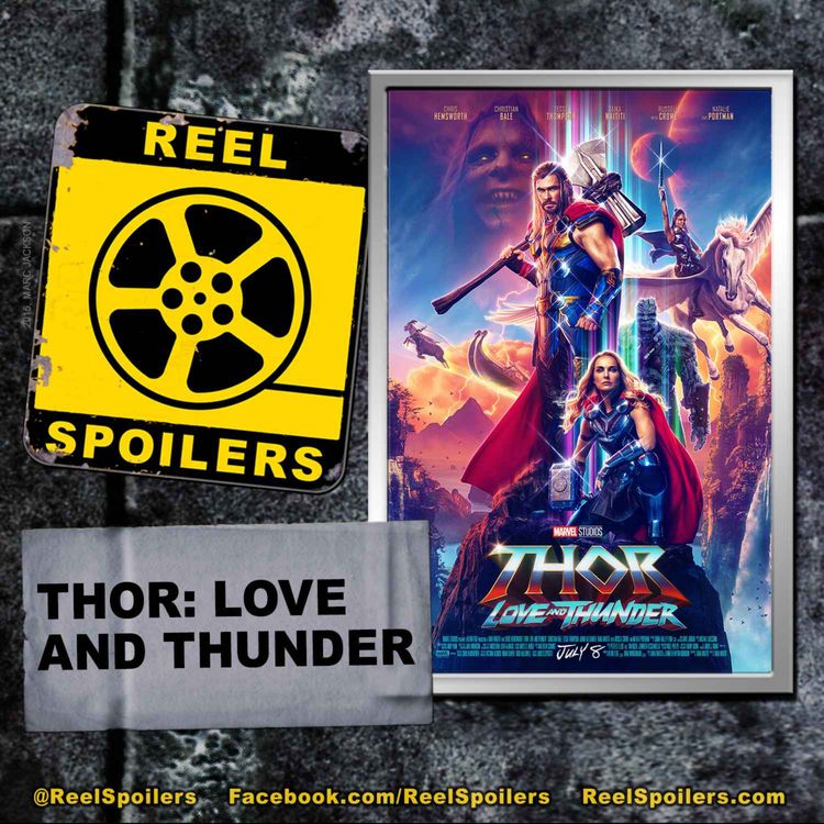 cover art for THOR: LOVE AND THUNDER Starring Chris Hemsworth, Natalie Portman, Christian Bale
