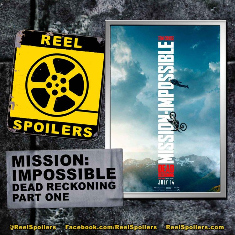 cover art for MISSION: IMPOSSIBLE DEAD RECKONING PART ONE Starring Tom Cruise, Hayley Atwell, Rebecca Ferguson