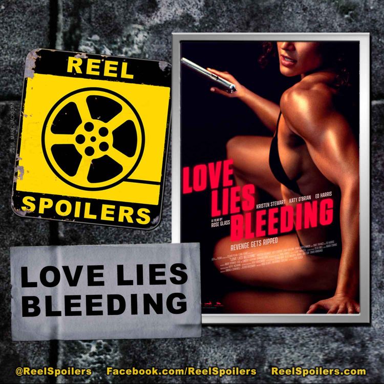 cover art for LOVE LIES BLEEDING Starring Kristen Stewart, Katy O'Brian, Ed Harris