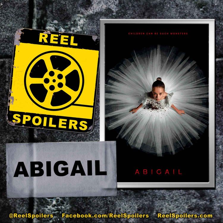 cover art for ABIGAIL Starring Alisha Weir, Melissa Barrera, Dan Stevens, Kathryn Newton