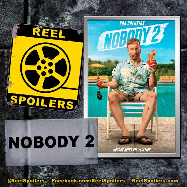 cover art for NOBODY 2 Starring Bob Odenkirk, Connie Nielsen, Christopher Lloyd, John Ortiz