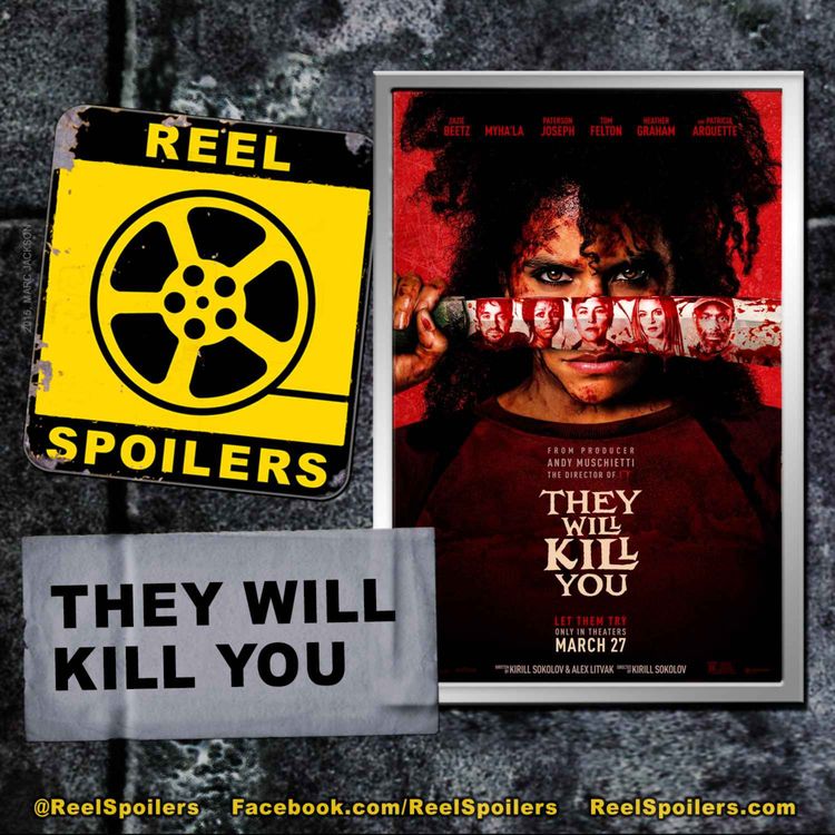 cover art for THEY WILL KILL YOU Starring Zazie Beetz, Patricia Arquette, Tom Felton, Heather Graham, Myha'la