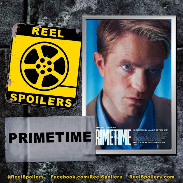 cover art for PRIMETIME Starring Robert Pattinson, Merritt Wever, Skyler Gisondo