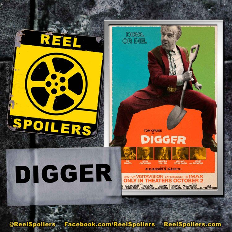cover art for DIGGER Starring Tom Cruise, Riz Ahmed, John Goodman, Sandra Hüller, Michael Stuhlbarg, Jesse Plemons