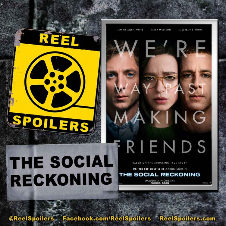 cover art for THE SOCIAL RECKONING Starring Jeremy Allen White, Mikey Madison, Jeremy Strong, Betty Gilpin