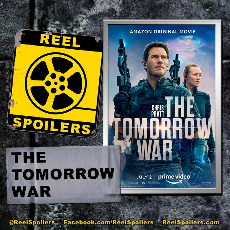 cover art for THE TOMORROW WAR Starring Chris Pratt, Dan Forester, Yvonne Strahovski, J.K. Simmons