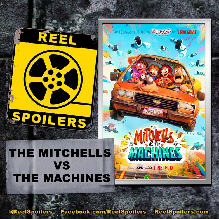 cover art for THE MITCHELLS VS THE MACHINES Starring Abbi Jacobson, Danny McBride, Maya Rudolph