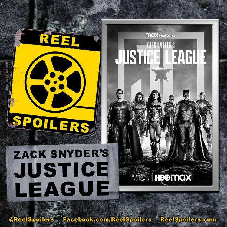 cover art for ZACK SNYDER'S JUSTICE LEAGUE Starring Ben Affleck, Gal Gadot, Henry Cavill