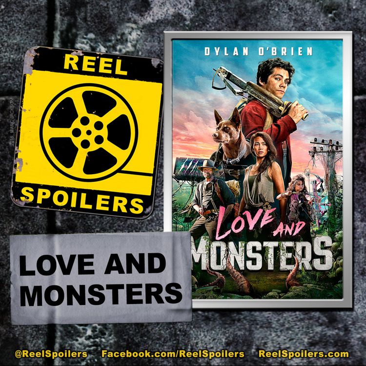 cover art for LOVE AND MONSTERS Starring Dylan O'Brien, Jessica Henwick, Michael Rooker