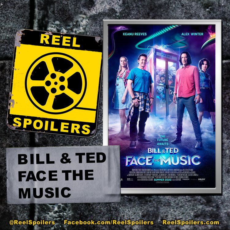 cover art for BILL & TED FACE THE MUSIC Starring Keanu Reeves, Alex Winter, Kristen Schaal
