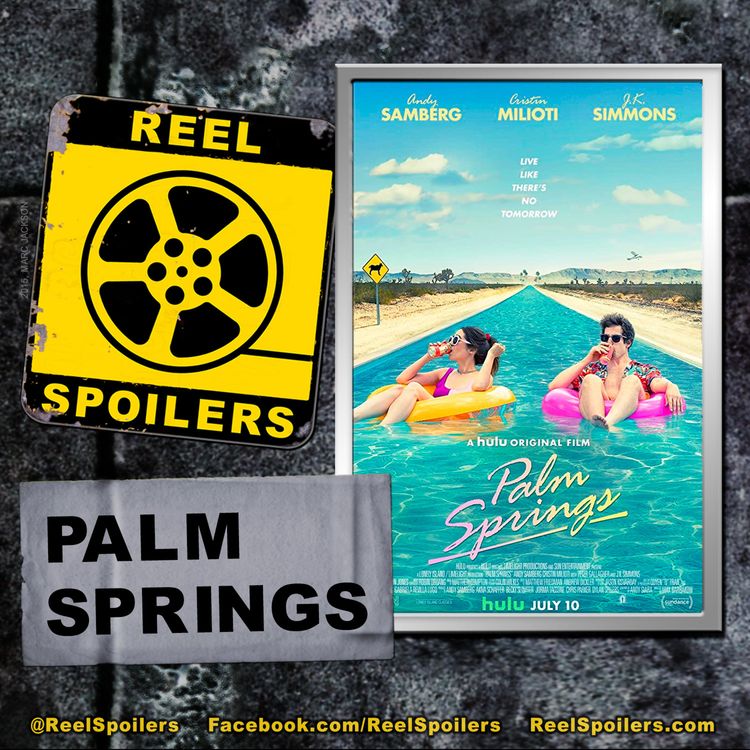 cover art for PALM SPRINGS Starring Andy Samberg, Cristin Milioti, J.K. Simmons