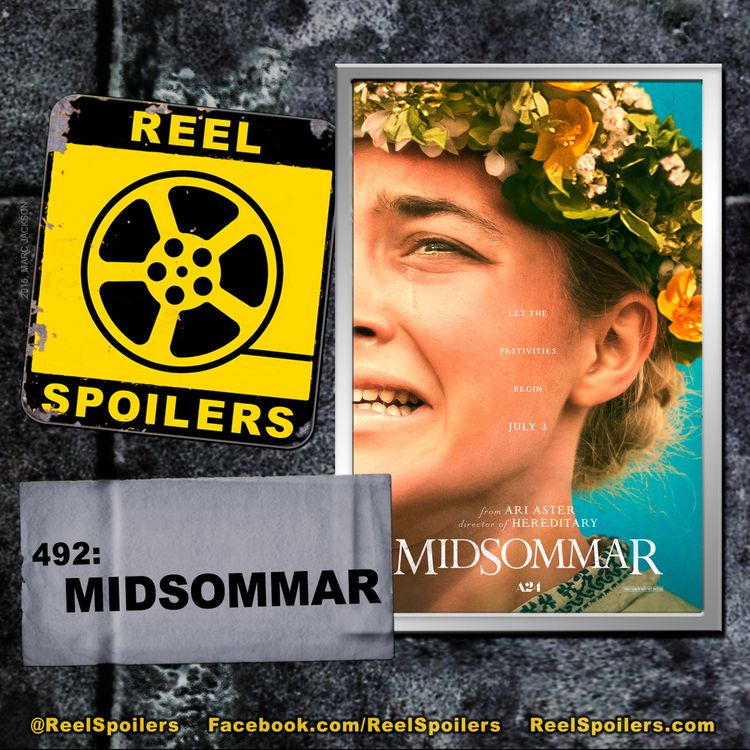 cover art for 492: 'Midsommar' Starring Florence Pugh, Jack Reynor, Vilhelm Blomgren