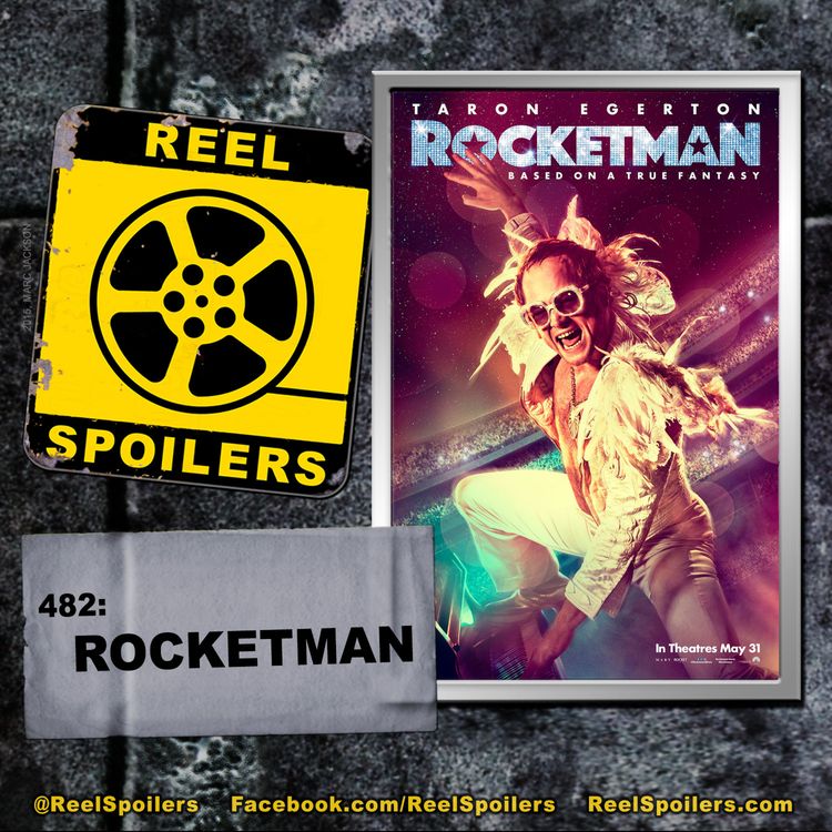 cover art for 482: 'Rocketman' Starring Taron Egerton, Jamie Bell, Richard Madden