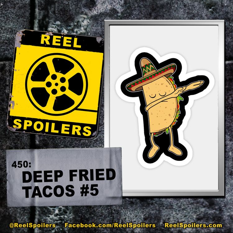 cover art for 450: Deep Fried Tacos #5