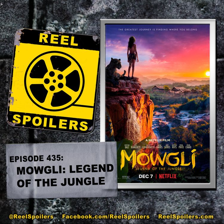 cover art for 435: 'Mowgli: Legend of the Jungle' on Netflix