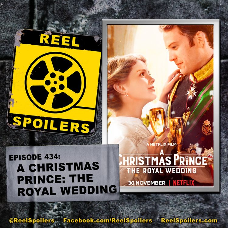 cover art for 434: 'A Christmas Prince: The Royal Wedding' on Netflix