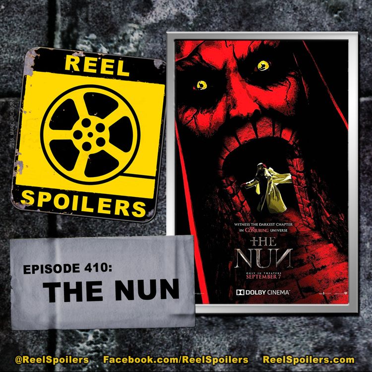 cover art for 410: 'The Nun' Starring Demián Bichir, Taissa Farmiga, Jonas Bloquet