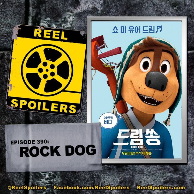 cover art for 390: 'Rock Dog' - Because You Asked For It!