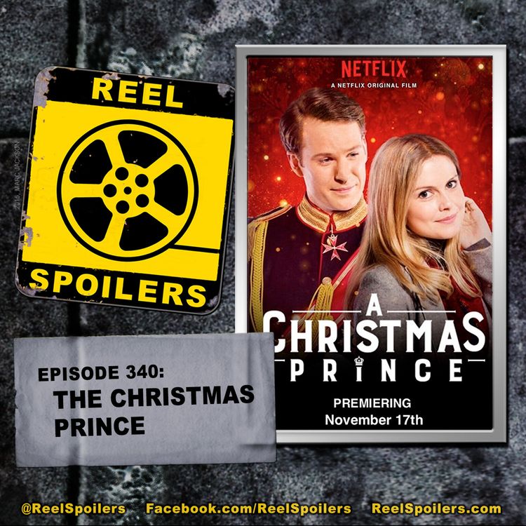 cover art for 340: Holiday Special - 'A Christmas Prince' on Netflix