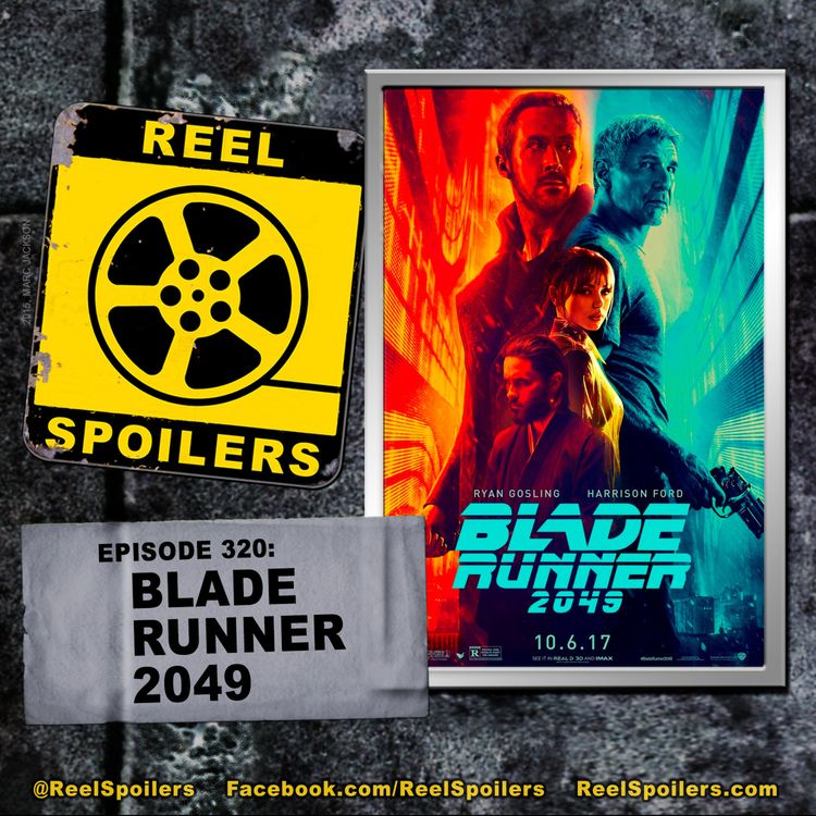 cover art for 320: 'Blade Runner 2049' Starring Ryan Gosling, Harrison Ford