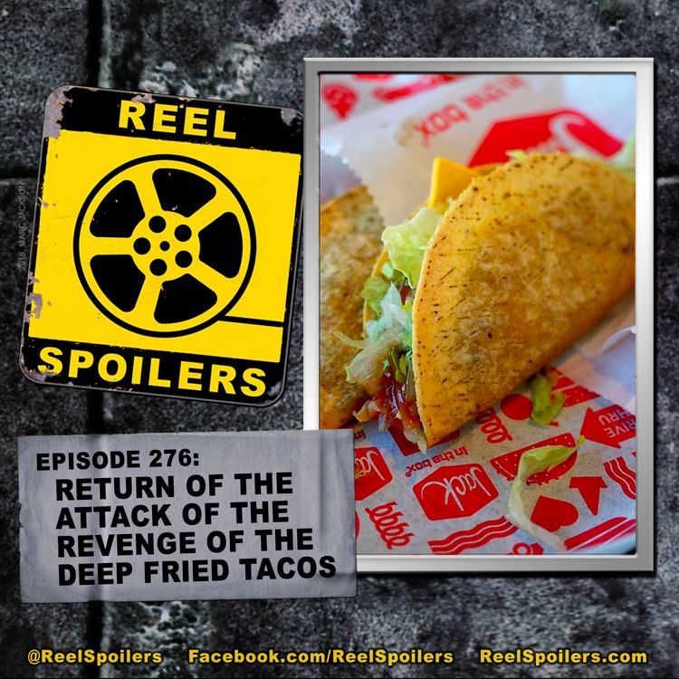 cover art for 277: Return of the Attack of the Revenge of the Deep Fried Tacos