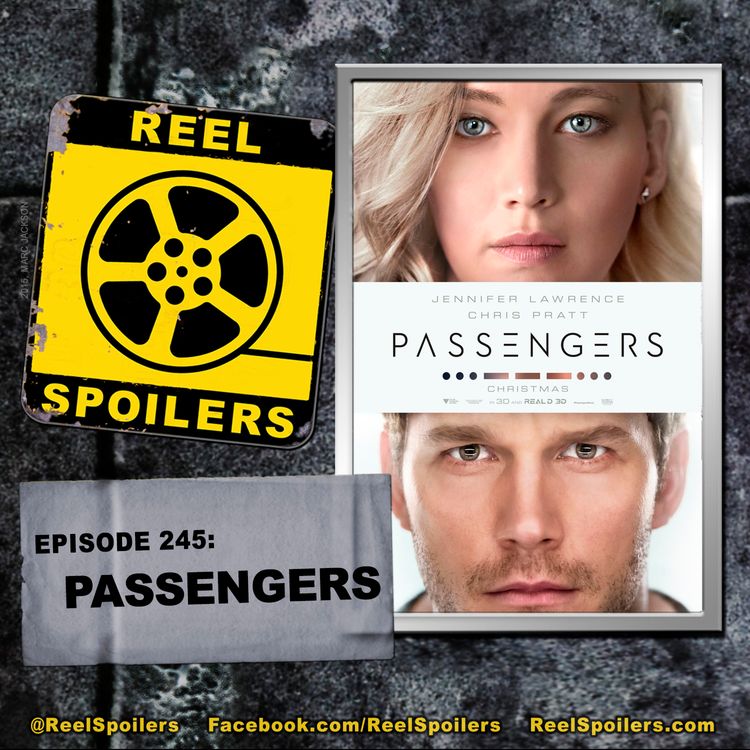 cover art for 245: 'Passengers' Starring Jennifer Lawrence, Chris Pratt
