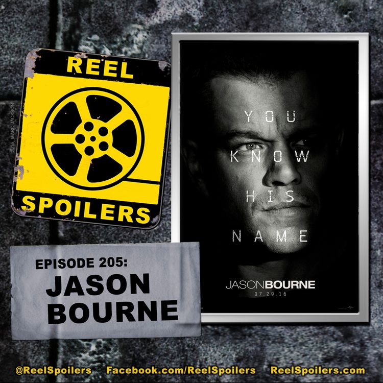 cover art for 205: 'Jason Bourne' Starring Matt Damon, Julia Stiles, Alicia Vikander