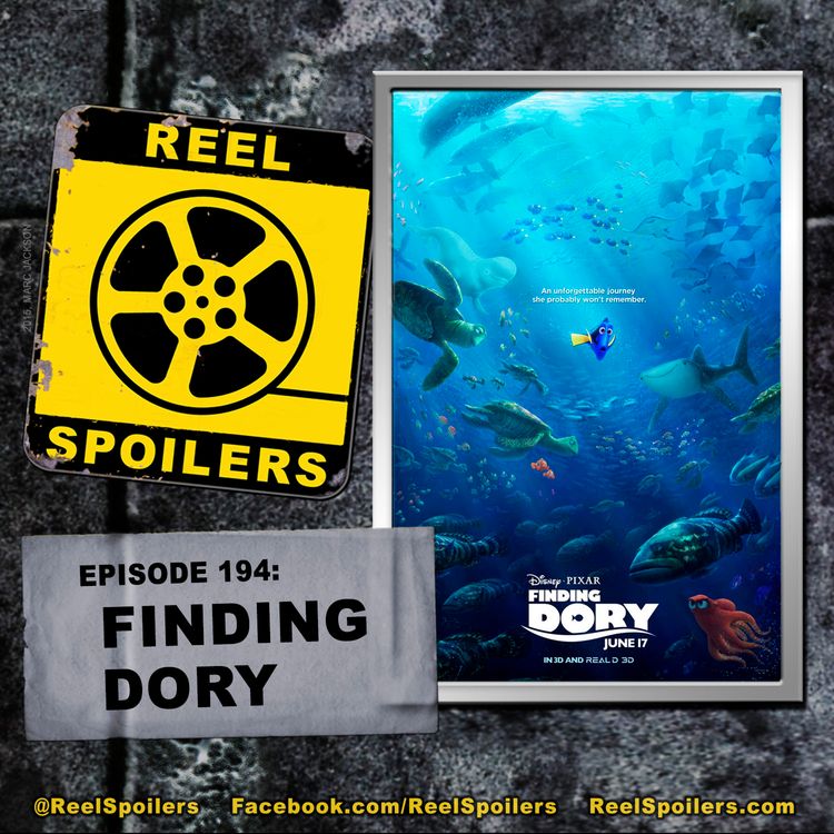cover art for 194: 'Finding Dory' Starring Ellen DeGeneres, Albert Brooks, Ed O'Neill