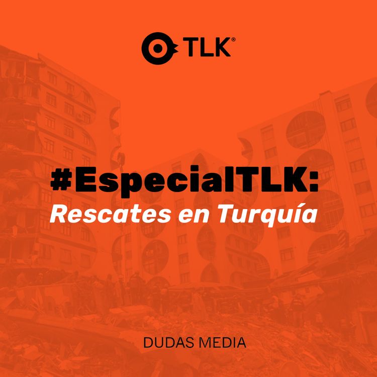 cover art for Rescates en Turquía: #EspecialTLK