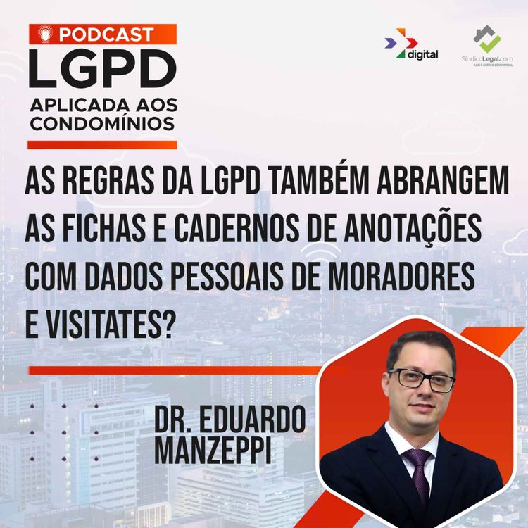 cover art for AS REGRAS DA LGPD TAMBÉM ABRANGEM AS FICHAS E CADERNOS DE ANOTAÇÕES COM DADOS PESSOAIS DOS MORADORES E VISITANTES?