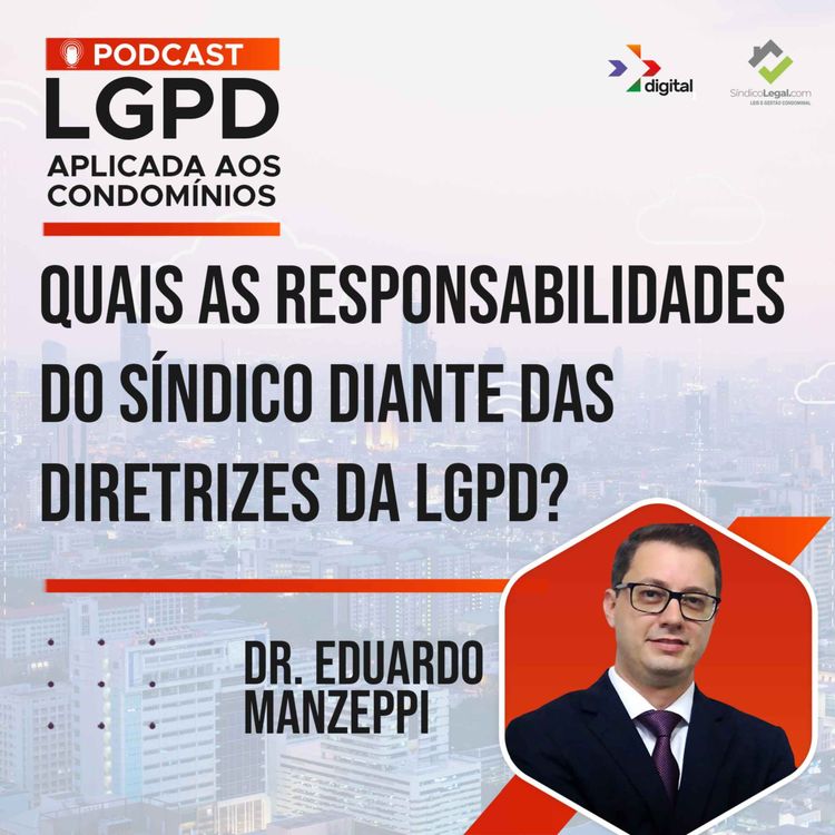 cover art for QUAIS AS RESPONSABILIDADES DO SÍNDICO DIANTE AS DIRETRIZES DO LGPD?