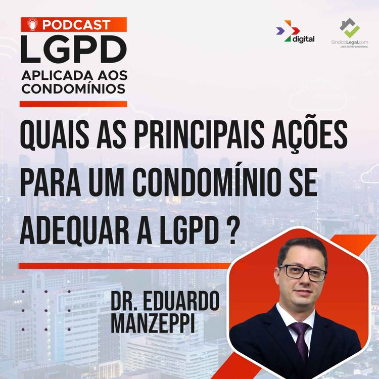 cover art for QUAIS AS PRINCIPAIS AÇÕES PARA UM CONDOMÍNIO SE ADEQUAR A LGPD?