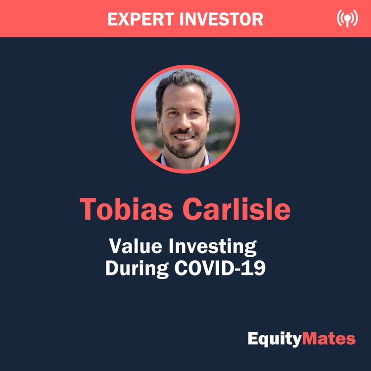 cover art for Expert Investor: Tobias Carlisle - Value Investing During COVID-19
