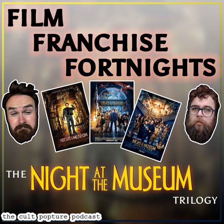 cover art for The "Night at the Museum" Trilogy | Film Franchise Fortnights