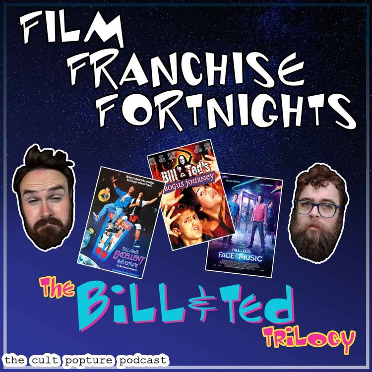 cover art for The "Bill & Ted" Trilogy | Film Franchise Fortnights